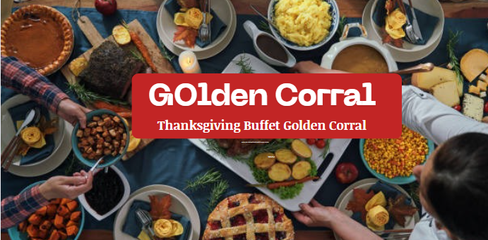 How much is Golden Corral thanksgiving buffet?