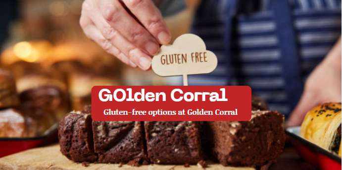 Are there any gluten-free options available at Golden Corral?