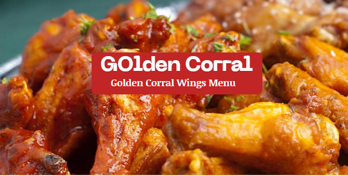 Golden Corral Wings: All-You-Can-Eat Buffet 